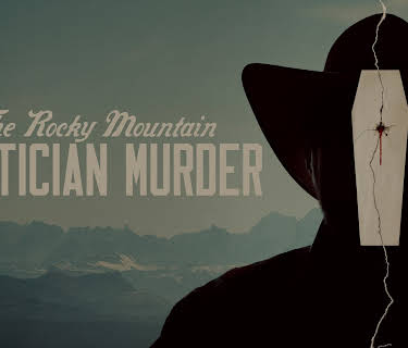 The Rocky Mountain Mortician Murder