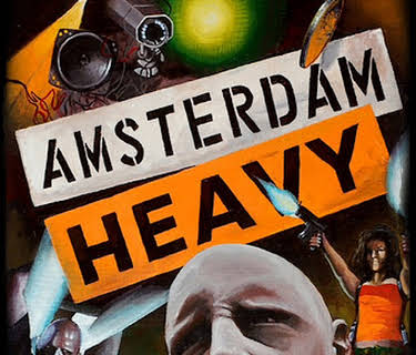 Amsterdam Heavy (2011)