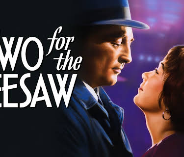 Two for the Seesaw (1962)