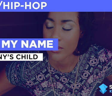 Say My Name in the Style of Destiny's Child (2000)