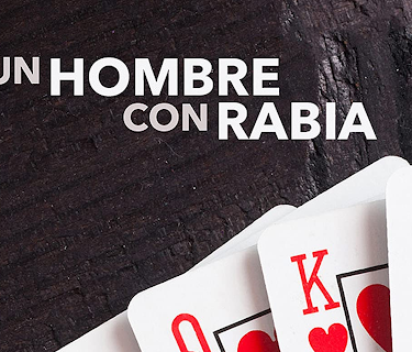 Un Hombre Con Rabia (2015)