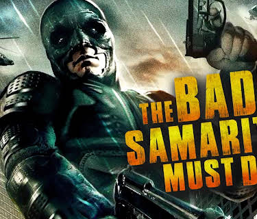 The Bad Samaritan Must Die! (2012)