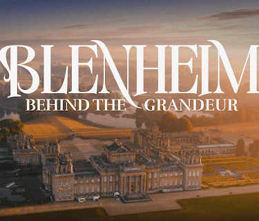 Blenheim: Behind the Grandeur