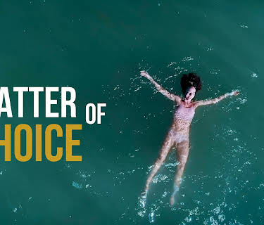 A Matter Of Choice (2025)