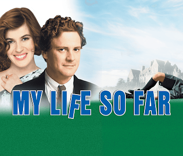 My Life So Far (1999)