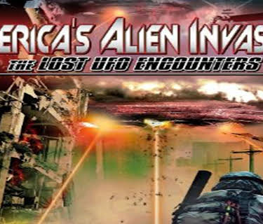 America's Alien Invasion: The Lost UFO Encounters (2013)
