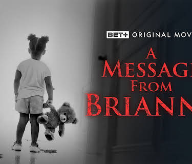 A Message from Brianna (2022)