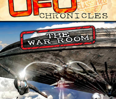 UFO Chronicles: The War Room (2019)