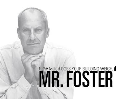 How Much Does Your Building Weigh, Mr. Foster? (2011)