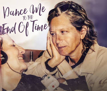 Dance Me To The End Of Time (2025)