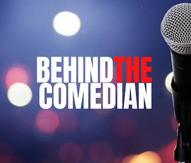 Behind The Comedian