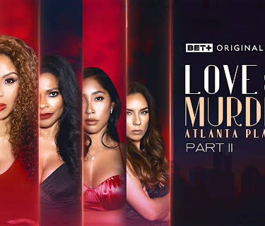 Love & Murder: Atlanta Playboy, Pt. 2 (2023)