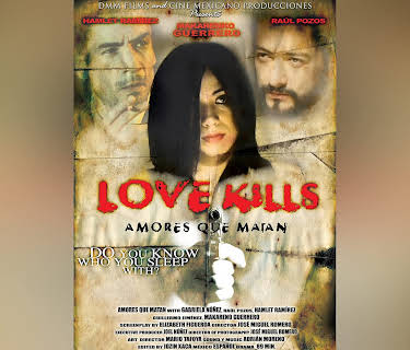 Amores Que Matan (2007)