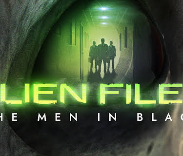 Alien Files: The Men In Black (2024)