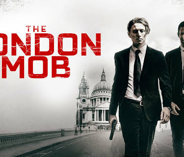 The London Mob (2021)