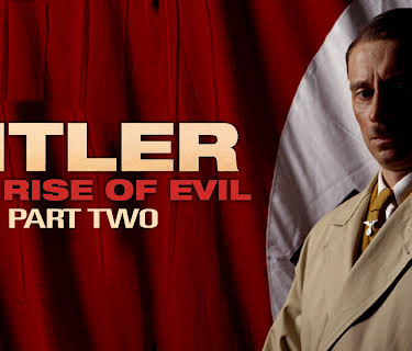 Hitler: The Rise of Evil (Part 2) (2003)