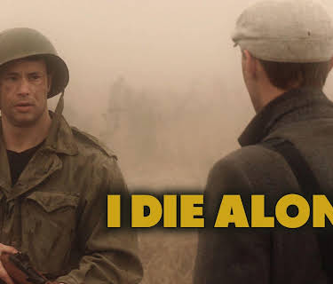 I Die Alone (2013)
