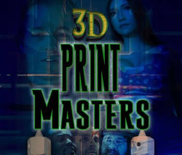 3D Print Masters (2019)