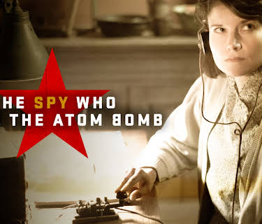 The Spy Who Stole the Atom Bomb (2022)