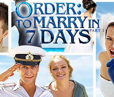 Order: To Marry in 7 Days - Part 1 (2012)