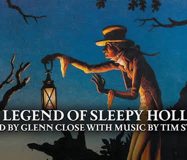 The Legend of Sleepy Hollow, Told by Glenn Close with Music by Tim Story