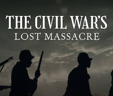 The Civil War's Lost Massacre (2024)