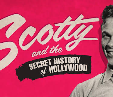 Scotty and the Secret History of Hollywood (2018)