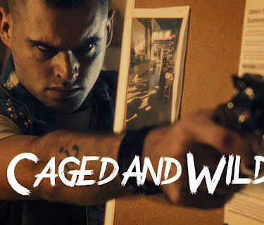 Caged and Wild (2022)