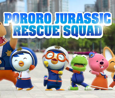 Pororo Movie - Jurassic Rescue Squad