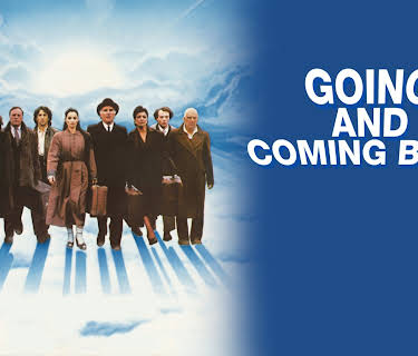 Going and Coming Back (1985)