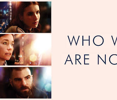 Who We Are Now (2018)