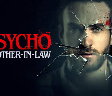 Psycho Brother-In-Law (2017)