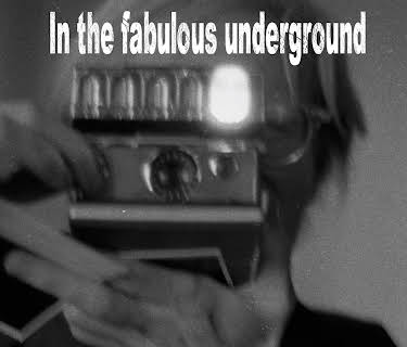 In The Fabulous Underground (2020)