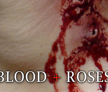 Blood + Roses (2010)
