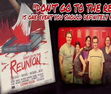 Don't Go to the Reunion (2013)