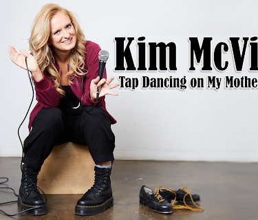 Kim McVicar: Tap Dancing on My Mother's Grave (2022)