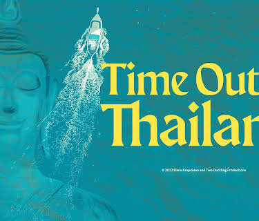 Time Out in Thailand (2022)