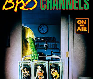 Bad Channels (1992)