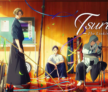 Tsurune - The Linking Shot