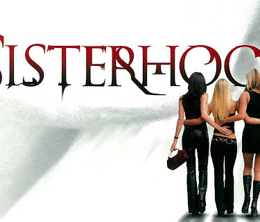 Sisterhood (2004)