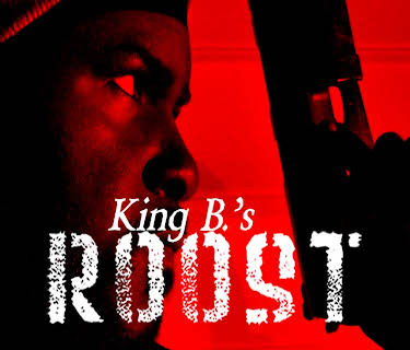 King B.'s Roost (2008)