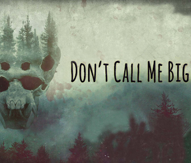 Don't Call Me Bigfoot (2020)