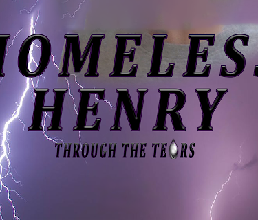 Homeless Henry - Through the Tears (2020)