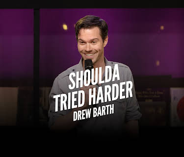 Drew Barth: Shoulda Tried Harder (2018)