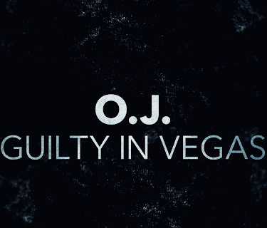 O.J.: Guilty in Vegas Season 1