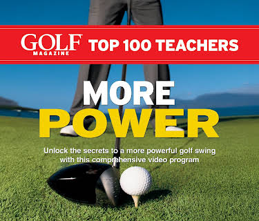 Golf Magazine: Top 100 Teachers - More Power (2006)