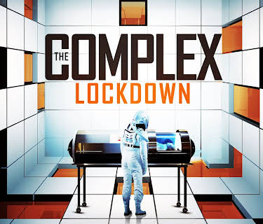 The Complex: Lockdown (2020)