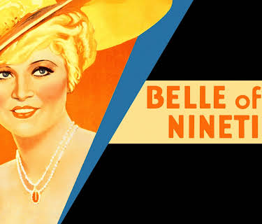 Belle of the Nineties (1934)