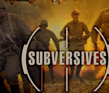 Subversives