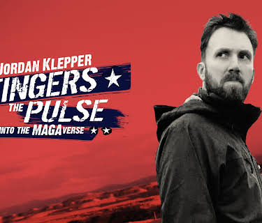Jordan Klepper Fingers the Pulse: Into the MAGAverse (2021)